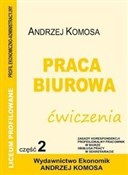 Polnische buch : Praca biur... - Andrzej Komosa