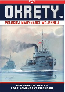 Bild von Okręty Polskiej Marynarki Wojennej Tom 43 Kanonierki ORP Generał Haller i ORP Marszałek Piłsudski