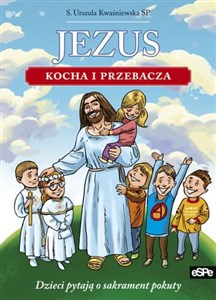 Obrazek Jezus kocha i przebacza Dzieci pytają o sakrament pokuty
