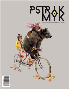 Obrazek PSTRYK MYK Nr 3(4)/2017 Kwartalnik dla polskich dzieci za granicą