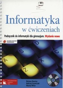 Obrazek Informatyka w ćwiczeniach Podręcznik z płytą CD Gimnazjum