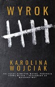 Zobacz : Wyrok - Karolina Wójciak