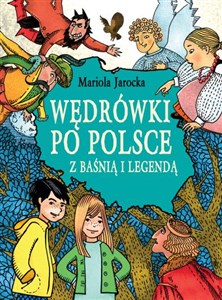Obrazek Wędrówki po Polsce z baśnią i legendą