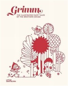 Obrazek GrimmThe Illustrated Fairy Tales of the Brothers Grimm