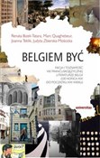 Belgiem by... - Renata Bizek-Tatara, Marc Quaghebeur, Joanna Teklik, Judyta Zbierska-Mościcka - buch auf polnisch 