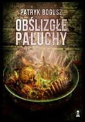 Obślizgłe ... - Patryk Bogusz -  polnische Bücher