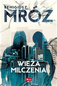 Wieża milc... - Remigiusz Mróz - buch auf polnisch 