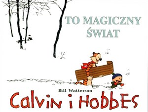 Obrazek Calvin i Hobbes To magiczny świat t. 9
