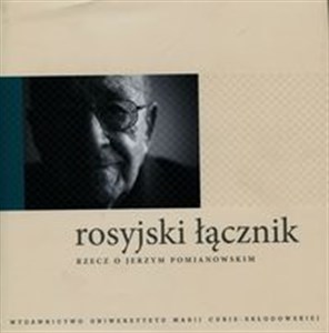 Bild von Rosyjski łącznik Rzecz o Jerzym Pomianowskim