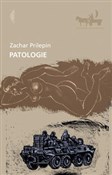 Patologie - Zachar Prilepin - Ksiegarnia w niemczech