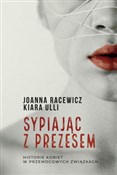 Sypiając z... - Joanna Racewicz, Kiara Ulli -  Polnische Buchandlung 