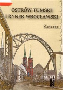 Bild von Ostrów Tumski i Rynek wrocławski Zabytki