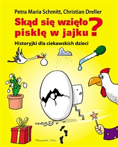 Bild von Skąd się wzięło pisklę w jajku? Historyjki dla ciekawskich dzieci