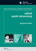 Zobacz : Zakład opi... - Agnieszka Sieńko