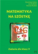 Matematyka... - Stanisław Kalisz, Jan Kulbicki, Henryk Rudzki -  polnische Bücher