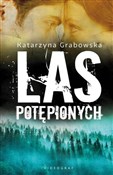 Las Potępi... - Katarzyna Grabowska -  Polnische Buchandlung 