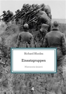 Obrazek Mistrzowie śmierci Einsatzgruppen