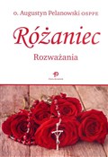 Różaniec R... - Augustyn Pelanowski - buch auf polnisch 