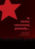 Książka : W cieniu c... - Eugeniusz Januła, Agnieszka Rogalewicz