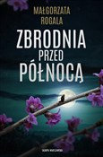 Polnische buch : Zbrodnia p... - Małgorzata Rogala