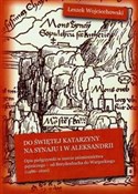 Do świętej... - Leszek Wojciechowski -  fremdsprachige bücher polnisch 