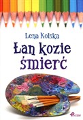Łan kozie ... - Lena Kolska - buch auf polnisch 