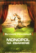 Zobacz : Monopol na... - Szymon Hołownia