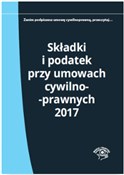 Składki i ... - Elżbieta Młynarska-Wełpa - buch auf polnisch 