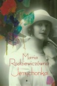 Jerychonka... - Maria Rodziewiczówna - buch auf polnisch 