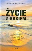 Życie z ra... - Zbigniew Wojtasiński -  fremdsprachige bücher polnisch 