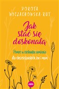 Jak stać s... - Dorota Wyczachowska-Rut - Ksiegarnia w niemczech