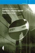 Zabójca z ... - Witold Szabłowski -  polnische Bücher