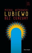 Polska książka : Lubiewo be... - Michał Witkowski
