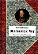 Marszałek ... - Robert Bielecki - buch auf polnisch 