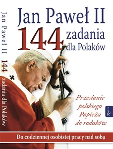 Obrazek Jan Paweł II 144 zadania dla Polaków Przesłanie polskiego Papieża do rodaków
