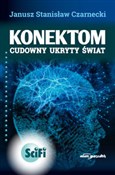 Konektom C... - Janusz Stanisław Czarnecki - buch auf polnisch 