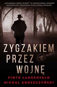 Polnische buch : Zygzakiem ... - Michał Gruszczyński, Piotr Langenfeld