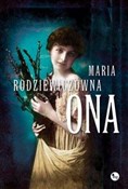 Polska książka : Ona - Maria Rodziewiczówna