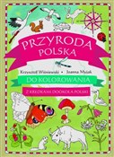 Polska książka : Przyroda p... - Krzysztof Wiśniewski, Joanna Myjak (ilustr.)