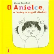 Książka : O Anielce ... - Alona Frankel