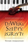 Dźwięk,i s... - Agnieszka Lewandowska-Kąkol - buch auf polnisch 