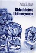Chłodnictw... - Kazimierz M. Gutkowski, Dariusz J. Butrymowicz -  fremdsprachige bücher polnisch 