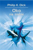 Oko na nie... - Philip K. Dick -  Książka z wysyłką do Niemiec 