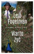 Warto żyć ... - Lejb Fogelman -  polnische Bücher