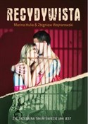 Książka : Recydywist... - Marina Hulia, Zbigniew Wojnarowski