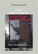 Książka : 1918. Księ... - Wiesław Wysocki, Jan