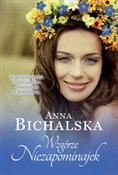 Wzgórze Ni... - Anna Bichalska -  polnische Bücher