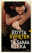 Ta sama rz... - Edyta Świętek -  polnische Bücher