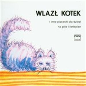 Bild von Wlazł kotek i inne piosenki dla dzieci na głos i fortepian