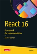 Książka : React 16 F... - Adam Freeman